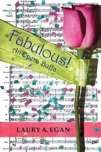 Cover image for Fabulous!: An Opera Buffa