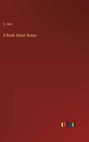 Cover image for A Book About Roses