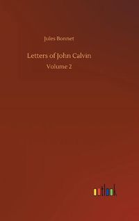 Cover image for Letters of John Calvin