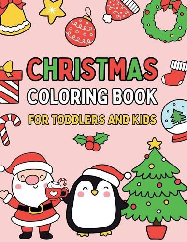 Cover image for Christmas Coloring Book for Toddlers and Kids