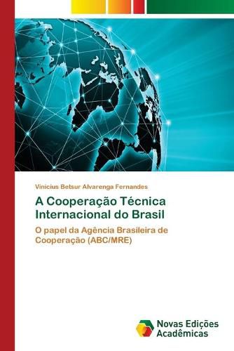 Cover image for A Cooperacao Tecnica Internacional do Brasil