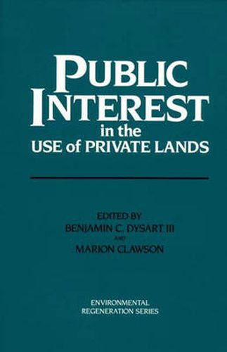 Cover image for Public Interest in the Use of Private Lands