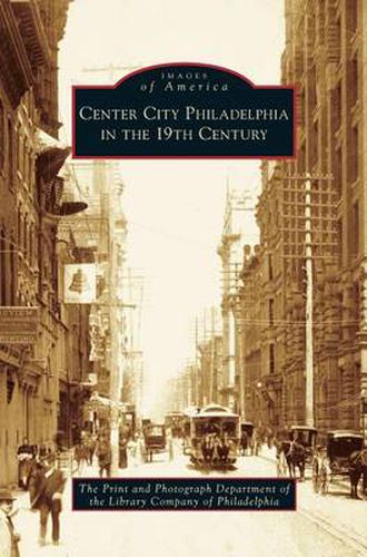 Cover image for Center City Philadelphia in the 19th Century