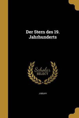 Cover image for Der Stern Des 19. Jahrhunderts