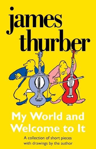 Cover image for My World-and Welcome to It