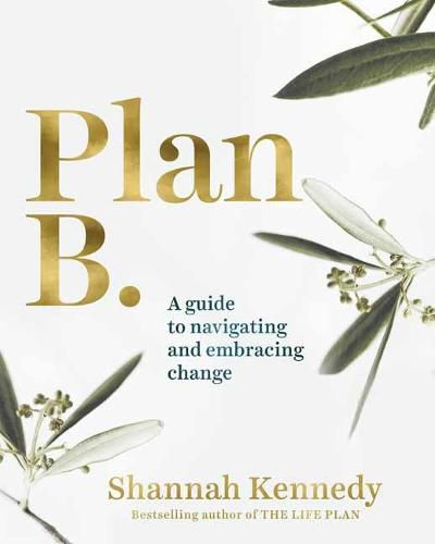 Plan B: A Guide to Navigating and Embracing Change