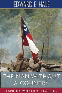 Cover image for The Man Without a Country (Esprios Classics)