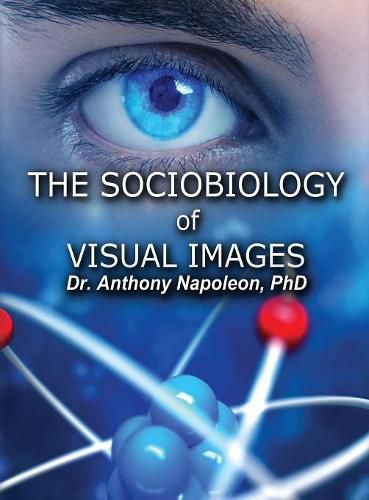 Cover image for The Sociobiology of Visual Images