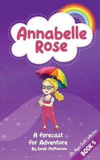 Cover image for Annabelle Rose - a Forecast for Adventure