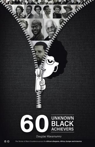 Cover image for 60 Unknown Black Achievers