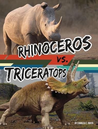 Cover image for Rhinoceros vs. Triceratops