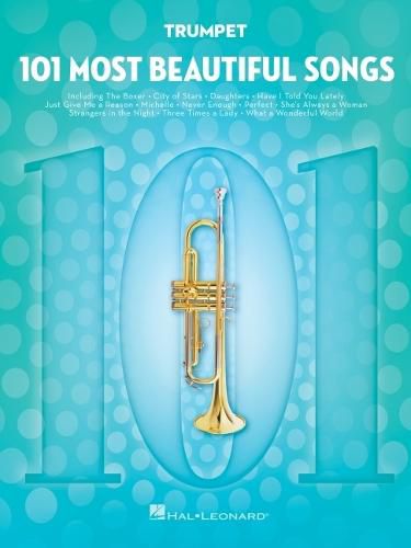 Cover image for 101 Most Beautiful Songs: For Trumpet