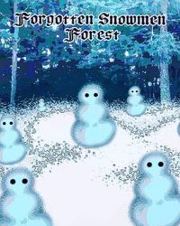 Cover image for Forgotten Snowmen Forest