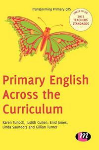 Cover image for Primary English Across the Curriculum