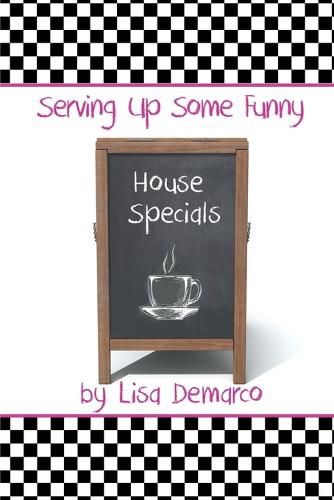 Cover image for Serving Up Some Funny House Specials