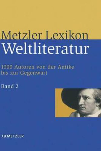 Cover image for Metzler Lexikon Weltliteratur: Band 2: G - M