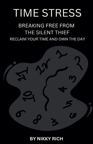 Cover image for Time Stress Braking Free from the Silent Thief