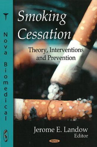 Cover image for Smoking Cessation: Theory, Interventions & Prevention