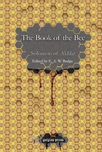 Cover image for The Book of the Bee: Edited by E. A. W. Budge