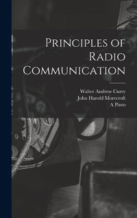 Cover image for Principles of Radio Communication