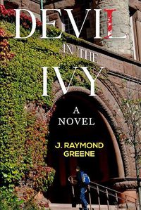 Cover image for Devil in the Ivy: A Novel