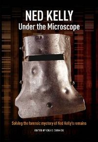 Cover image for Ned Kelly: Under the Microscope