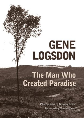The Man Who Created Paradise: A Fable