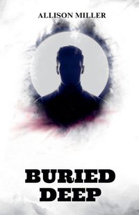 Cover image for Buried Deep