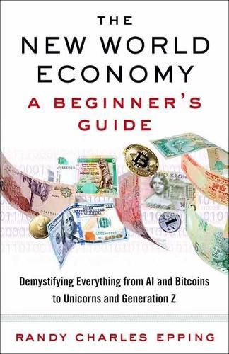 Cover image for New World Economy: A Beginner's Guide