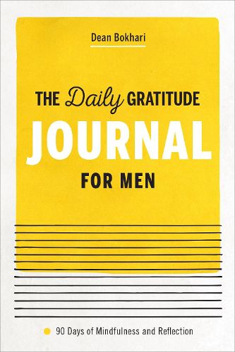 Cover image for The Daily Gratitude Journal for Men: 90 Days of Mindfulness and Reflection