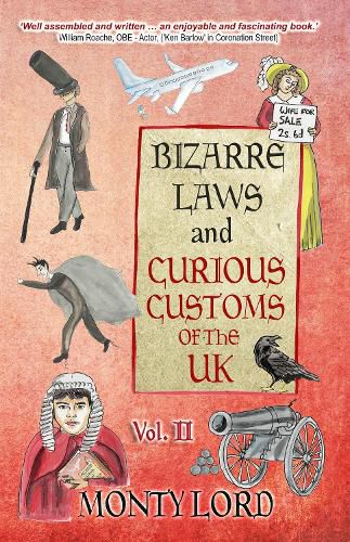 Cover image for Bizarre Laws & Curious Customs of the UK