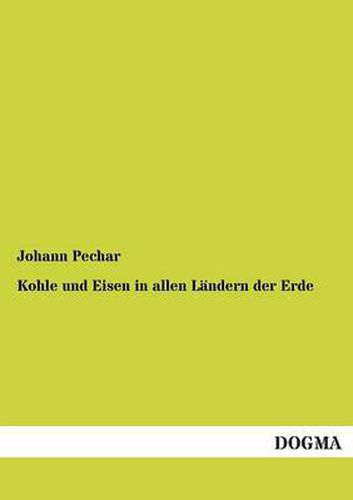 Cover image for Kohle und Eisen in allen Landern der Erde