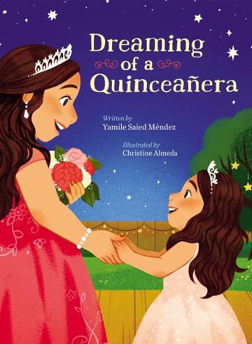 Dreaming of a Quinceanera