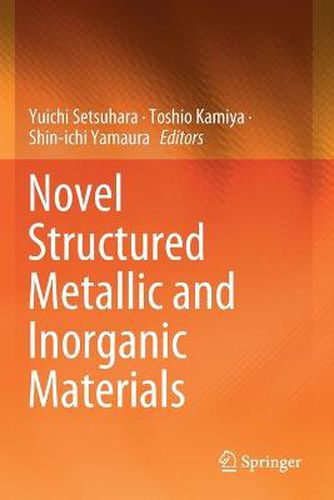 Cover image for Novel Structured Metallic and Inorganic Materials