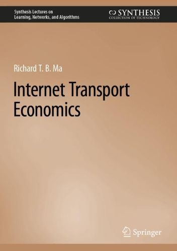 Cover image for Internet Transport Economics