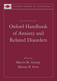 Cover image for Oxford Handbook of Anxiety and Related Disorders