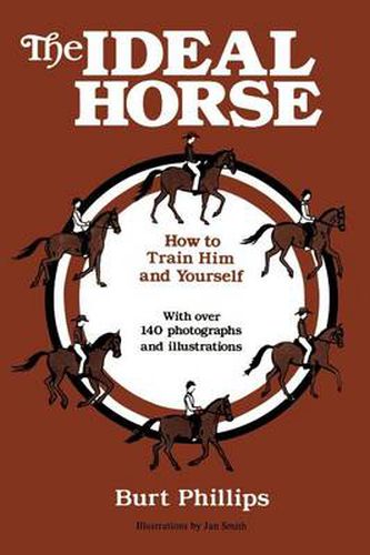 Cover image for The Ideal Horse: How to Train Him and Yourself