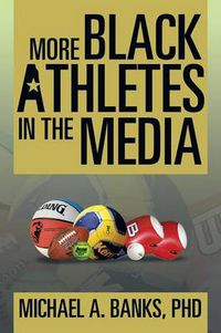 Cover image for More Black Athletes in the Media