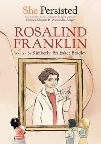 Cover image for She Persisted: Rosalind Franklin