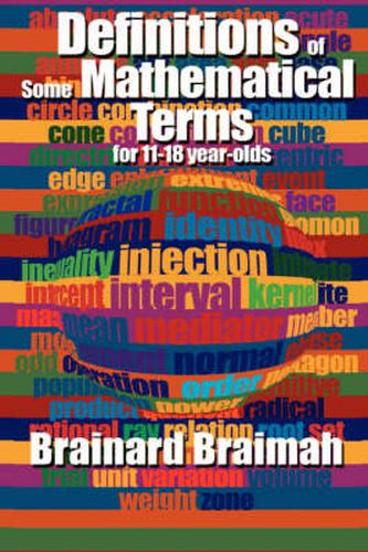 Cover image for Definitions of Some Mathematical Terms for 11-18 Year Olds