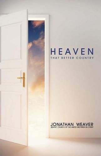 Cover image for Heaven: That Better Country