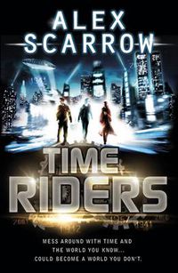 Cover image for TimeRiders (Book 1)
