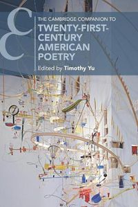 Cover image for The Cambridge Companion to Twenty-First-Century American Poetry