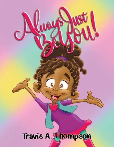 Cover image for Always Just Be You!