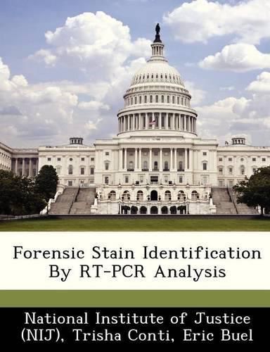 Cover image for Forensic Stain Identification by Rt-PCR Analysis