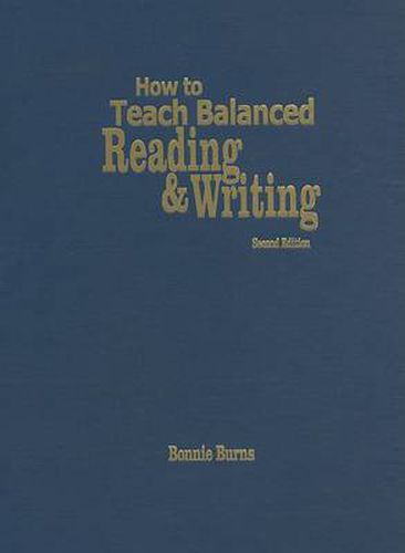 Cover image for How to Teach Balanced Reading and Writing