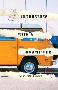 Cover image for Interview with a #Vanlifer