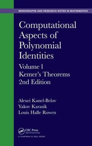 Cover image for Computational Aspects of Polynomial Identities: Volume l, Kemer's Theorems, 2nd Edition