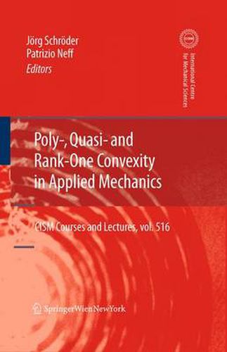 Cover image for Poly-, Quasi- and Rank-One Convexity in Applied Mechanics