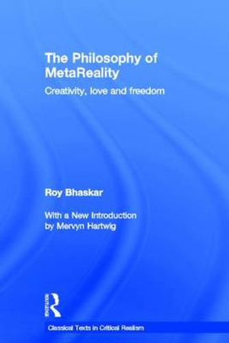 Cover image for The Philosophy of MetaReality: Creativity, Love and Freedom